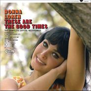 Donna Loren, These Are The Good Times: The Complete Capitol Recordings [Import] (CD)