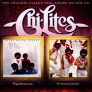 The Chi-Lites, Happy Being Lonely/The Fantast (CD)
