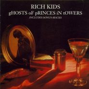 The Rich Kids, Ghosts Of Princes In Towers (CD)