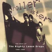 The Mighty Lemon Drops, Rollercoaster: Best Of Mighty Lemon Drops 1986-89 (CD)