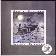 Randy Edelman, Farewell Fairbanks (CD)