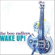 The Boo Radleys, Wake Up! [Deluxe Edition] [Import] (CD)