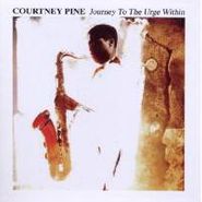 Courtney Pine, Journey To The Urge Within (CD)