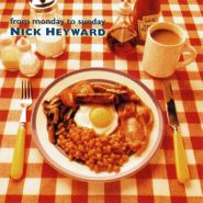 Nick Heyward, From Monday To Sunday [Expanded Edition] (CD)