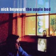 Nick Heyward, Apple Bed [Bonus Tracks] (CD)