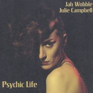 Jah Wobble, Psychic Life (CD)