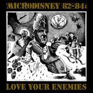 Microdisney, 82-84: Love Your Enemies (CD)