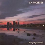 Microdisney, Everybody Is Fantastic [Expanded Edition] (CD)