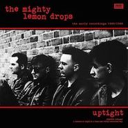 The Mighty Lemon Drops, Uptight: The Early Recordings 1985/1986 (CD)