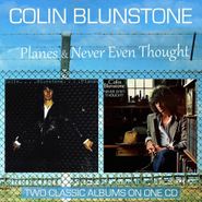 Colin Blunstone, Planes / Never Even Thought (CD)
