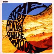 Felt, Me & A Monkey On The Moon (CD)