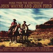 Various Artists, Music From The Westerns Of John Wayne & John Ford (CD)