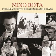 Nino Rota, Fellini. Visconti: Decadence & Dreams (CD)