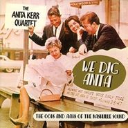 Anita Kerr Quartet, We Dig Anita: The Oohs & Aahs Of The Nashville Sound (CD)