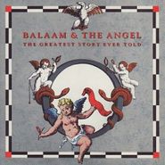 Balaam & The Angel, Greatest Story Ever Told (CD)