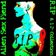 Alien Sex Fiend, R.I.P. A 12" Collection (CD)