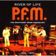 PFM, River Of Life: The Manticore Years Anthology 1973-1977 (CD)