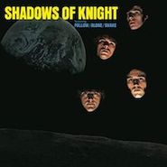The Shadows Of Knight, Shadows Of Knight (LP)