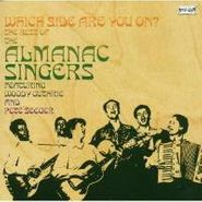 Almanac Singers, Which Side Are You On? The Best Of The Almanac Singers [Remastered UK Import] (CD)
