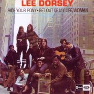 Lee Dorsey, Ride Your Pony (CD)