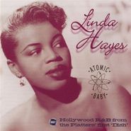Linda Hayes, Atomic Baby: Hollywood R&B From The Platters' First 'Dish' (CD)