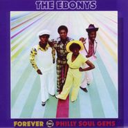 The Ebonys, Forever (CD)