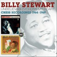 Billy Stewart, Unbelievable / Cross My Heart: Chess Masterpieces [Bonus Tracks] (CD)