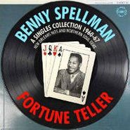 Benny Spellman, Fortune Teller: A Singles Collection 1960-1967 (CD)