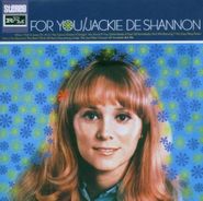 Jackie DeShannon, For You (CD)