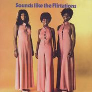 Flirtations , Sounds Like The Flirtations (CD)