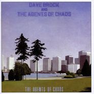 Dave Brock, Agents Of Chaos [Bonus Tracks] [Remastered] (CD)