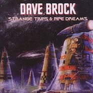 Dave Brock, Strange Trips & Pipe Dreams [Bonus Track] (CD)