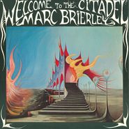 Marc Brierley, Welcome To The Citadel (CD)