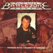 Paul Di'anno's Battlezone, Fighting Back / Children Of Madness (CD)