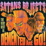 Demented Are Go, Satan's Rejects: The Very Best Of Demented Are Go (CD)