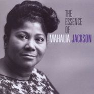 Mahalia Jackson, Essence Of Mahalia Jackson (CD)