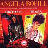 Angela Bofill, Too Tough/Teaser (CD)