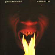 Johnny Hammond, Gambler's Life (CD)