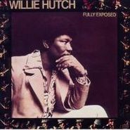 Willie Hutch, Fully Exposed (CD)