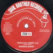 Barbara Mason, World In A Crisis b/w Give Me Your Love (7")