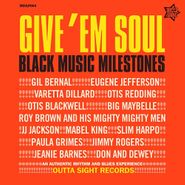 Various Artists, Give 'Em Soul: Black Music Milestones (LP)