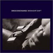 Various Artists, Disco Discharge: Midnight Shift (CD)