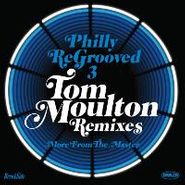 Tom Moulton, Philly ReGrooved 3: More From The Master (CD)