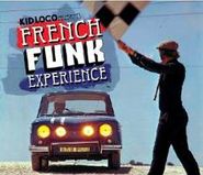 Kid Loco, Kid Loco Presents French Funk (CD)