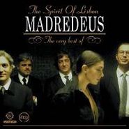 Madredeus, The Spirit Of Lisbon: The Very Best Of Madredeus (CD)