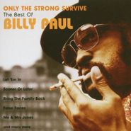 Billy Paul, Only The Strong Survive-Best O (CD)