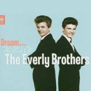 The Everly Brothers, Dream - Best Of The Everly Brothers (CD)