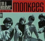 The Monkees, I'm A Believer: The Best Of The Monkees (CD)