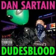 Dan Sartain, Dudesblood (LP)