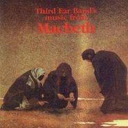 Third Ear Band, Macbeth (CD)